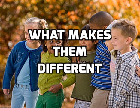 What Makes them Different