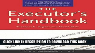 Best Seller The Executor s Handbook: A Step-by-Step Guide to Settling an Estate for Personal