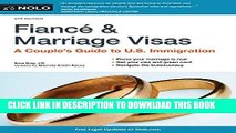 Best Seller FiancÃ© and Marriage Visas: A Couple s Guide to U.S. Immigration (Fiance and Marriage