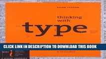 Ebook Thinking with Type, 2nd revised and expanded edition: A Critical Guide for Designers,