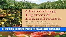 [PDF] Growing Hybrid Hazelnuts: The New Resilient Crop for a Changing Climate Full Collection