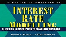 Ebook Interest Rate Modelling: Financial Engineering Free Read