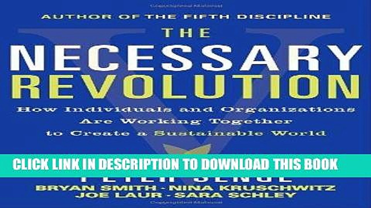[PDF] FREE The Necessary Revolution: How Individuals and Organizations Are Working Together to