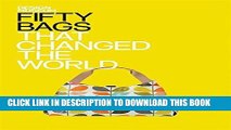 [PDF] Fifty Bags That Changed the World (Design Museum Fifty) Popular Online