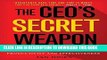 [PDF] FREE The CEO s Secret Weapon: How Great Leaders and Their Assistants Maximize Productivity