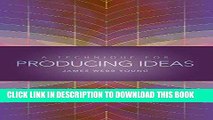 Ebook A Technique for Producing Ideas Free Read