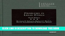 Best Seller Problems in Legal Ethics, 10th (American Casebook) (American Casebooks) (American