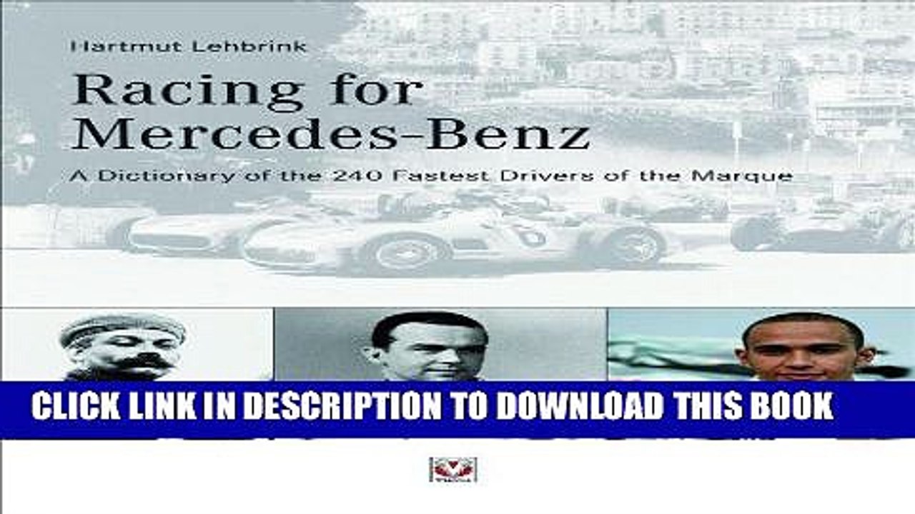 [PDF] Racing for Mercedes-Benz: A Dictionary of the 240 Fastest Drivers of the Marque Full
