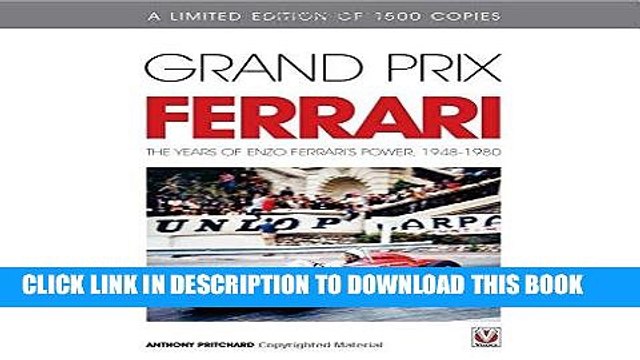 [PDF] Grand Prix Ferrari: The Years of Enzo Ferrari s Power, 1948-1980 Full Collection