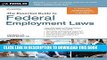 Best Seller Essential Guide to Federal Employment Laws Free Read