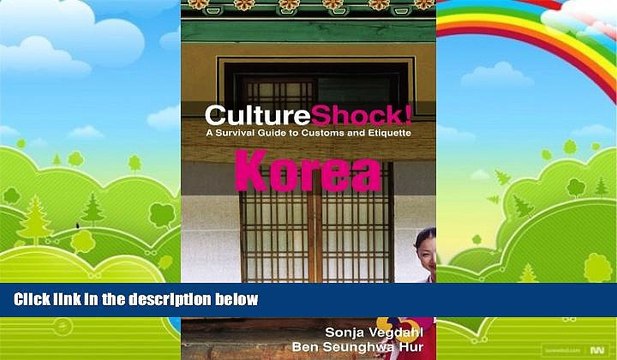 Best Buy Deals CultureShock! Korea: A Survival Guide to Customs and Etiquette (Cultureshock