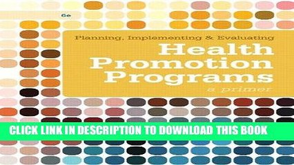 [PDF] Planning, Implementing,   Evaluating Health Promotion Programs: A Primer (6th Edition) [Full