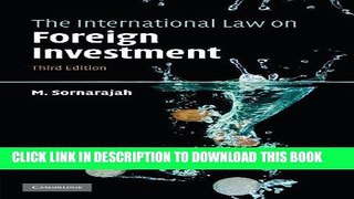 Ebook The International Law on Foreign Investment Free Read