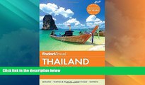 Big Sales  Fodor s Thailand: with Myanmar (Burma), Cambodia   Laos (Full-color Travel Guide)  READ