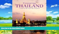 Best Buy Deals  Presenting Thailand: A Journey through the Kingdom  Full Ebooks Most Wanted