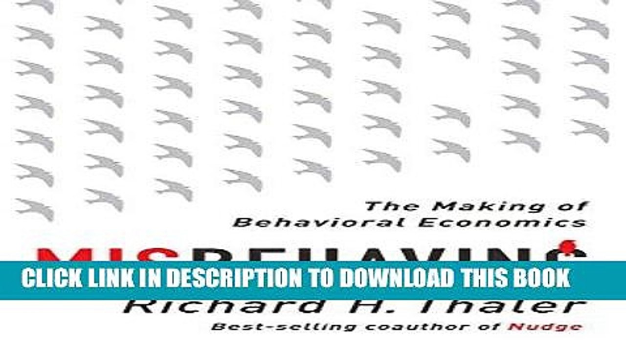 [PDF] FREE Misbehaving: The Making of Behavioral Economics [Download] Online