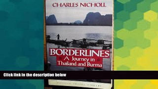 Ebook Best Deals  Borderlines: A Journey in Thailand and Burma (Penguin Travel Library)  Buy Now
