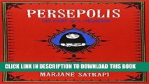 [PDF] Persepolis: The Story of a Childhood (Pantheon Graphic Novels) [Full Ebook]