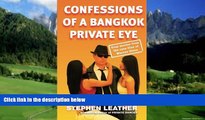 Best Buy Deals  Confessions of a Bangkok PI  Full Ebooks Best Seller