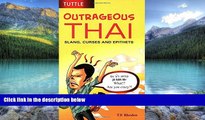 Best Buy Deals  Outrageous Thai: Slang, Curses and Epithets (Thai Phrasebook)  Full Ebooks Most