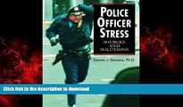liberty book  Police Officer Stress: Sources and Solutions