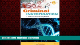 liberty book  Criminal Investigation: A Method for Reconstructing the Past, 6th Edition