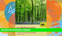 READ  The Bach Remedies Workbook: A Study Course in the Bach Flower Remedies FULL ONLINE