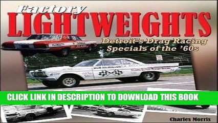 [PDF] Factory Lightweights: Detroit s Drag Racing Specials of the  60s Popular Collection