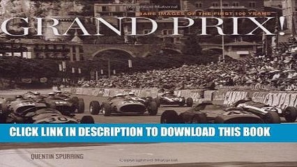 [PDF] Grand Prix! Rare Images of the First 100 Years Full Online