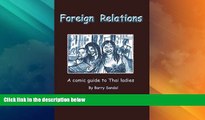 Big Sales  Foreign Relations: A Comic Guide to Thai Ladies  Premium Ebooks Online Ebooks