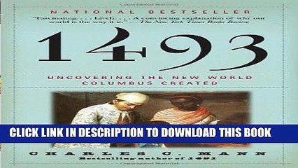 [PDF] FREE 1493: Uncovering the New World Columbus Created [Download] Online