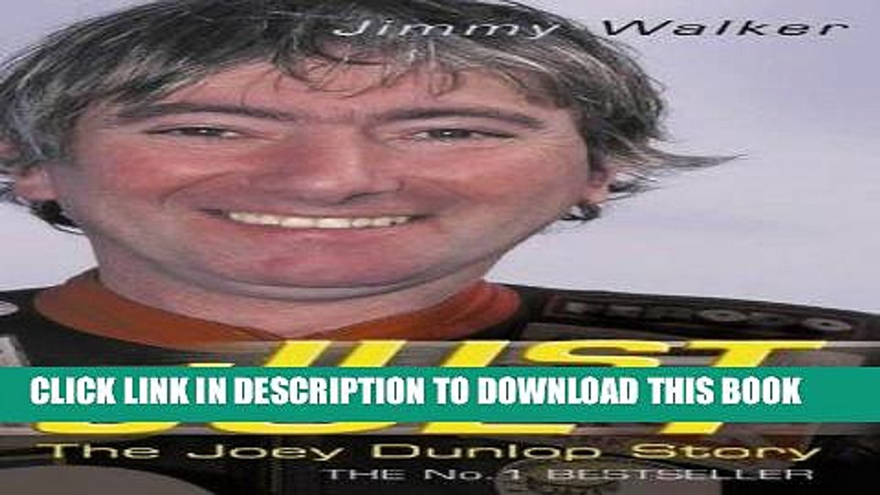 [PDF] Just Joey: The Joey Dunlop Story Popular Online