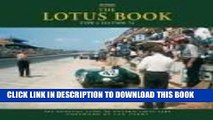 [PDF] The Lotus Book Type 1 to Type 72: The Essential Guide to Historic Lotus Cars Full Collection