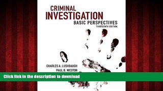 Read book  Criminal Investigation: Basic Perspectives (13th Edition) online for ipad