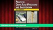 Best book  Practical Crime Scene Processing and Investigation, Second Edition (Practical Aspects
