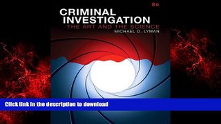 liberty book  Criminal Investigation: The Art and the Science (8th Edition) online