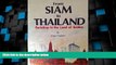 Buy NOW  From Siam to Thailand: Backdrop to the Land of Smiles  Premium Ebooks Best Seller in USA