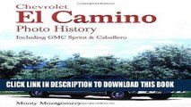 [PDF] Chevrolet El Camino Photo History: Including GMC Sprint   Caballero Popular Collection