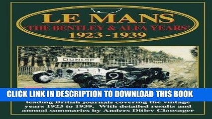 [PDF] Le Mans  The Bentley   Alfa Years  1923-39 (Racing Series) Popular Collection