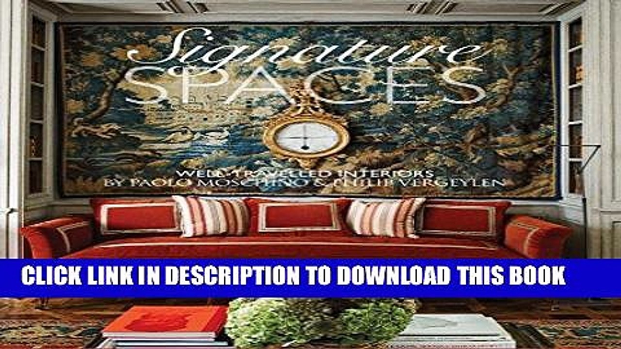 [PDF] Epub Signature Spaces: The Well-Traveled Interiors of Paolo Moschino   Philip Vergeylen Full