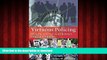 Buy book  Virtuous Policing: Bridging America s Gulf Between Police and Populace (500 Tips) online