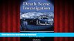 Buy book  Death Scene Investigation: A Field Guide online for ipad