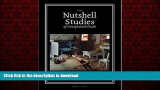 Best book  The Nutshell Studies of Unexplained Death online for ipad