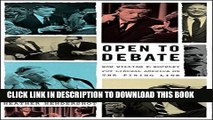 Best Seller Open to Debate: How William F. Buckley Put Liberal America on the Firing Line Free Read