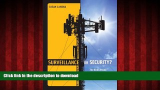 liberty book  Surveillance or Security?: The Risks Posed by New Wiretapping Technologies (MIT
