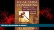 Best books  Legal Nurse Consulting: Principles and Practice, Second Edition