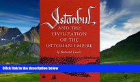 Best Buy Deals  Istanbul and the Civilization of the Ottoman Empire (Centers of Civilization