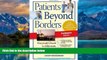 Best Buy Deals  Patients Beyond Borders Turkey Edition: Everybody s Guide to Affordable,