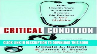 [PDF] Critical Condition: How Health Care in America Became Big Business--and Bad Medicine Popular