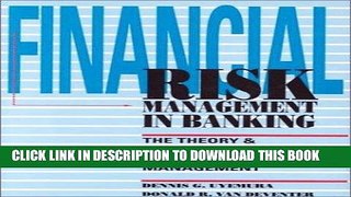 [PDF] Financial Risk Management In Banking: The Theory and Application of Asset and Liability